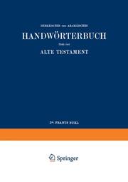 Wilhelm Gesenius Hebräisches und Aramäisches Handwörterbuch über das Alte Testam