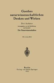 Goethes naturwissenschaftliches Denken und Wirken - Cover
