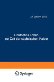Deutsches Leben zur Zeit der sächsischen Kaiser - Cover