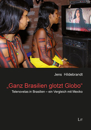 'Ganz Brasilien glotzt Globo'