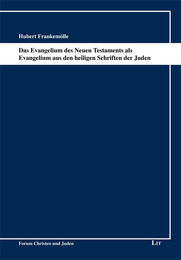 Das Evangelium des Neuen Testaments als Evangelium aus den heiligen Schriften der Juden - Cover