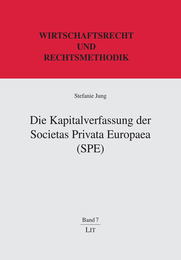 Die Kapitalverfassung der Societas Privata Europaea (SPE)