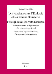 Les relations entre l'Ethiopie et les nations étrangères.Foreign relations with