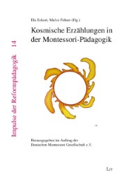 Kosmische Erzählungen in der Montessori-Pädagogik - Cover