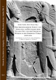 Der Archäologische Survey von Apollonia am Rhyndakos beim Uluabat-See und der Umgebung Mysiens, in der Nordwest-Türkei 2006-2010 - Cover