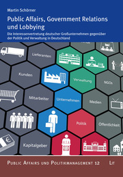 Public Affairs, Government Relations und Lobbying