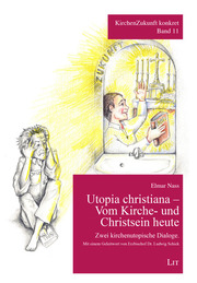 Utopia christiana - Vom Kirche- und Christsein heute - Cover