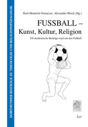 Fussball - Kunst, Kultur, Religion