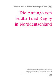 Die Anfänge von Fußball und Rugby in Norddeutschland