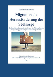 Migration als Herausforderung der Seelsorge