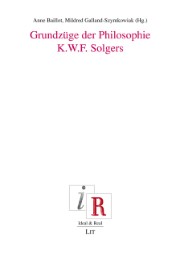 Grundzüge der Philosophie K.W.F.Solgers