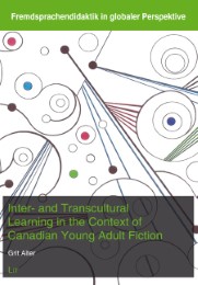 Inter- and Transcultural Learning in the Context of Canadian Young Adult Fiction