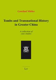 Tombs and Transnational History in Greater China