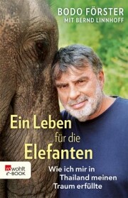 Ein Leben für die Elefanten