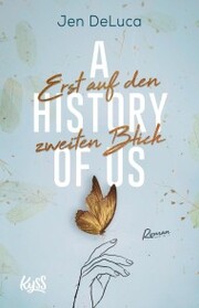 A History of Us ¿ Erst auf den zweiten Blick - Cover