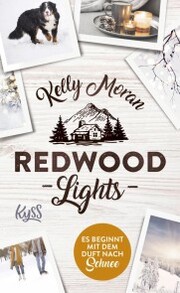 Redwood Lights - Es beginnt mit dem Duft nach Schnee - Cover