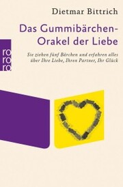 Das Gummibärchen-Orakel der Liebe - Cover