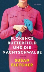 Florence Butterfield und die Nachtschwalbe - Cover