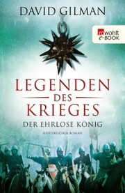 Legenden des Krieges: Der ehrlose König - Cover