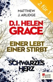 D.I. Grace: Einer lebt, einer stirbt / Schwarzes Herz - Cover