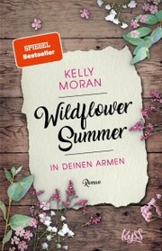 Wildflower Summer - In deinen Armen