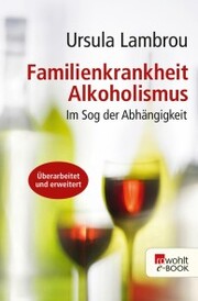 Familienkrankheit Alkoholismus - Cover
