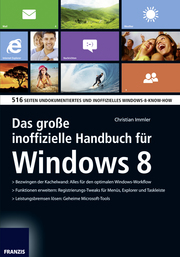 Das große inoffizielle Handbuch für Windows 8