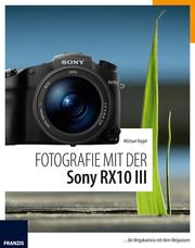 Fotografie mit der Sony RX10 III - Cover