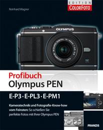 Profibuch Olympus PEN (E-P3, E-PL3, E-PM1)