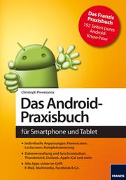 Das Android-Praxisbuch für Smartphone und Tablet