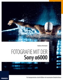 Fotografie mit der Sony Alpha 6000 - Cover