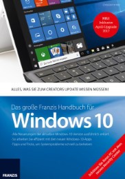 Das große Franzis Handbuch für Windows 10 - Update 2017