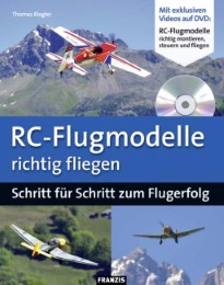 RC-Flugmodelle richtig fliegen