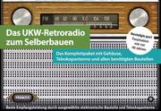 Das UKW-Retro-Radio zum Selberbauen