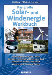 Das große Solar- und Windenergie-Werkbuch