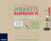 Das Franzis Raspberry Pi Lernpaket - Gültig für alle Modelle (A, B,A+, B+ und Ra - Cover