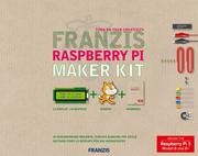 Franzis Raspberry Pi Maker Kit - Gültig für alle Modelle (A, B,A+, B+ und Raspbe
