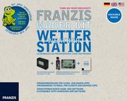 Franzis Maker Kit Wetterstation selberbauen und programmieren
