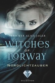 Witches of Norway 1: Nordlichtzauber