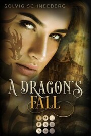 A Dragon's Fall (The Dragon Chronicles 3) - Cover