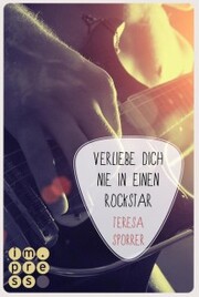 Verliebe dich nie in einen Rockstar (Die Rockstars-Serie 1) - Cover