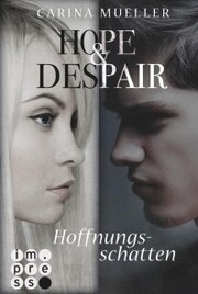 Hope & Despair 1: Hoffnungsschatten - Cover