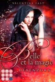 Belle et la magie 2: Hexenzorn