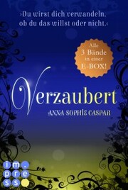 Verzaubert: Alle Bände der Fantasy-Bestseller-Trilogie in einer E-Box! - Cover