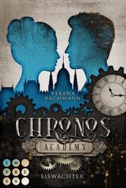 Chronos Academy 1: Eiswächter