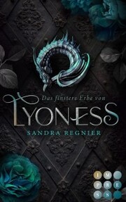 Das finstere Erbe von Lyoness (Lyoness 2) - Cover