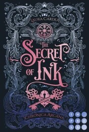 The Secret of Ink (Chronica Arcana 2) - Cover