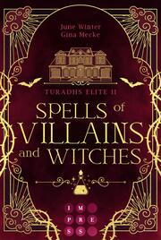 Spells of Villains and Witches (Turadhs Elite 2) - Cover
