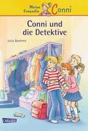Conni Erzählbände 18: Conni und die Detektive