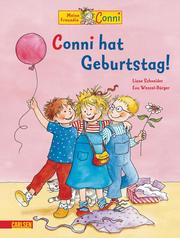 Conni-Bilderbücher: Conni hat Geburtstag!